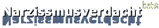 Narzissmusverdacht